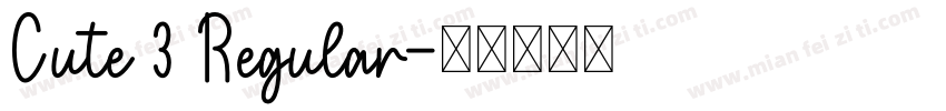 Cute 3 Regular字体转换